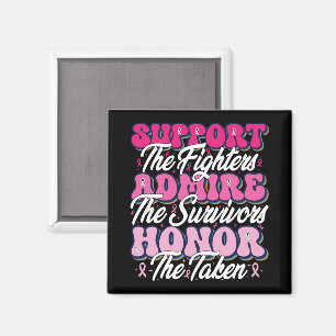 Pink Ribbon Support Admire Honour Breast Awareness Magnet