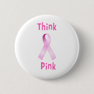 Pink Ribbon - Thnk Pink 6 Cm Round Badge