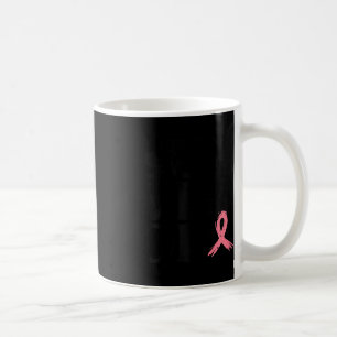 Pink Ribbon Warrior Breast Cancer Awareness Women  Coffee Mug