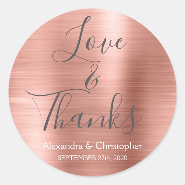 Pink Rose Gold Chic Metallic Love & Thanks Classic Round Sticker (Front)