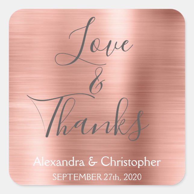 Pink Rose Gold Chic Metallic Love & Thanks Square Sticker (Front)