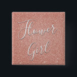 Pink Rose Gold Glitter & Sparkle Flower Girl 15 Cm Square Badge<br><div class="desc">Flower Girl Wedding Party Faux Sparkle and Glitter Rose Gold Blush Pink Paper Buttons are perfect for a Rose Gold or Blush Pink Wedding or Bridal Shower.</div>