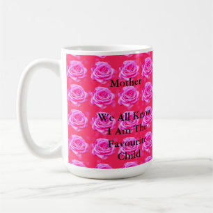 Pink Rose Happy Birthday Mum Favorite Coffee Mug