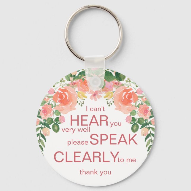 Pink rose hard of hearing aid | I'm deaf Key Ring (Front)
