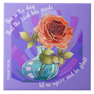 Pink rose in vase, w verse from Psalm 118:24 Ceramic Tile