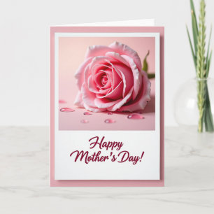 Pink Rose Mothers Day Bloom Card
