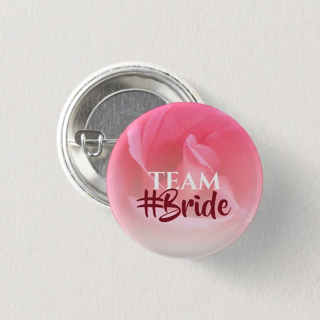 Pink Rose Team Bride 3 Cm Round Badge (Front & Back)