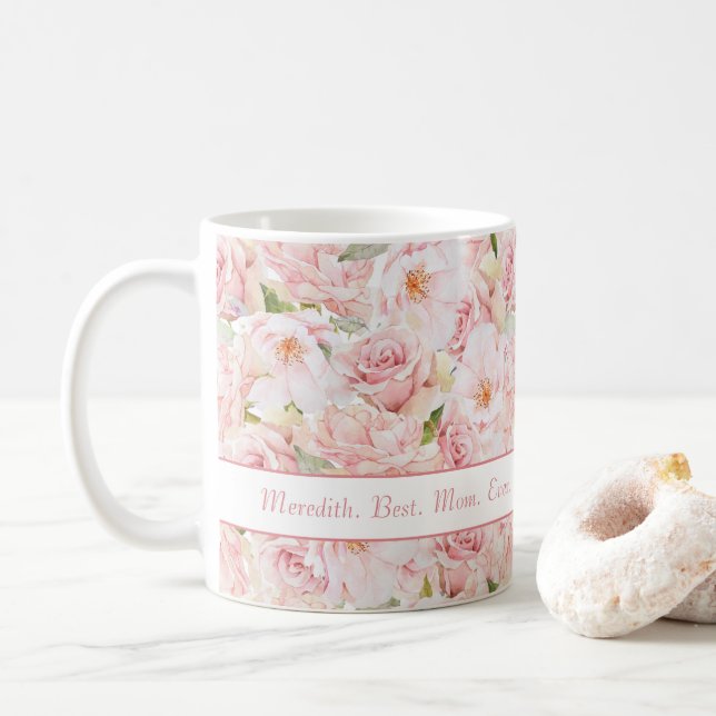 Pink Roses Best Mum Ever Named Coffee Mug (With Donut)