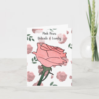 Pink Roses- Delicate and Lovely Card