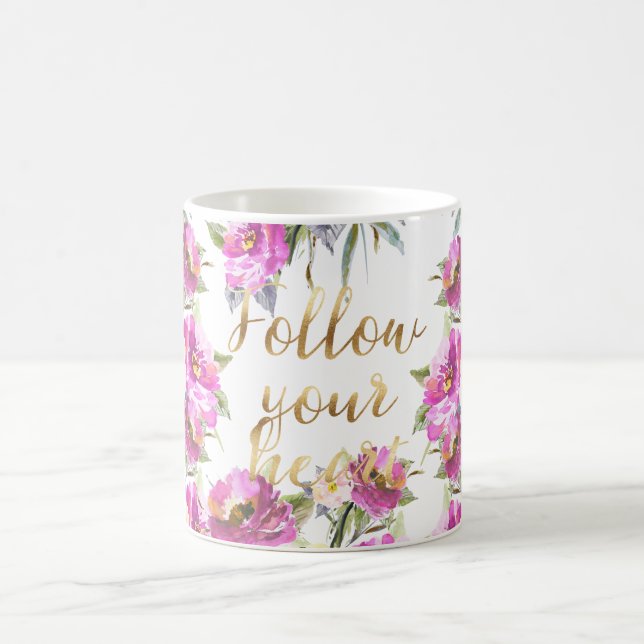 Pink Roses Floral Gold Follow Your Heart Coffee Mug (Center)