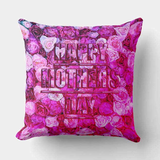 Pink Roses Floral Happy Mother's Day Cushion (Front)