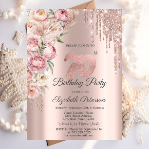 Pink Roses Glitter Drips Rose Gold 70th Birthday   Invitation