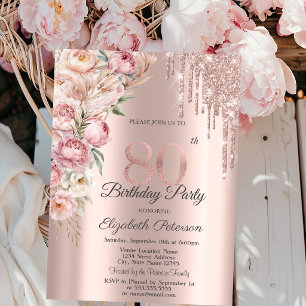 Pink Roses Glitter Drips Rose Gold 80th Birthday Invitation
