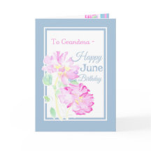 Pink Roses June Birthday Card for Grandma