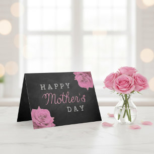 Pink Roses On Chalkboard Happy Mother's Day Card