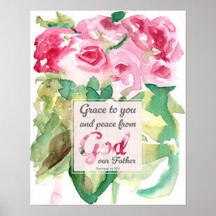 Pink Roses Scripture Romans Grace to You Poster
