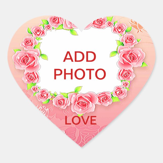 Pink Roses Valentine Add Your Photo Heart Sticker (Front)