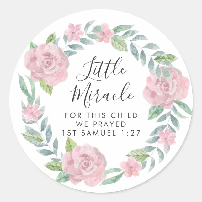 Pink Roses Wreath Little Miracle Scripture Classic Round Sticker (Front)