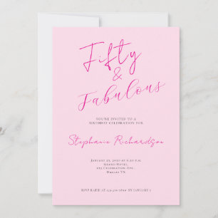Pink Script Fifty and Fabulous 50th Birthday Party Invitation
