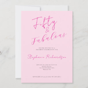 Pink Script Fifty and Fabulous 50th Birthday Party Invitation