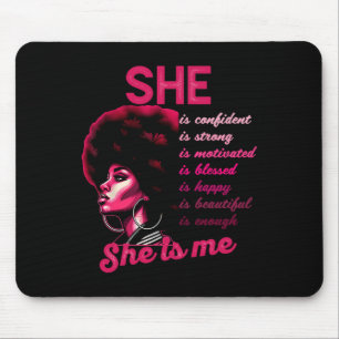 Pink She Is Me Strong Educated Black History Month Mouse Pad