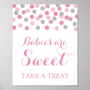 Pink & Silver Babies are Sweet Take a Treat Sign