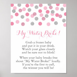 Pink & Silver Baby Shower My Water Broke Game Sign