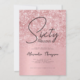 Pink Sixty and Fabulous Script 60th Birthday Party Invitation