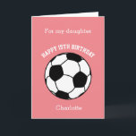 Pink soccer Sport 15th Birthday Card<br><div class="desc">A pink personalised soccer 15th birthday card for daughter, granddaughter, goddaughter, etc. You will be able to easily personalise the front of this soccer sport birthday card with the birthday recipient's name. The inside card message and the back of the card can also be edited. This personalised pink soccer 15th...</div>