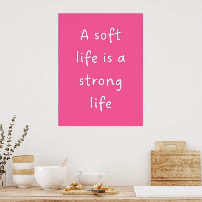Pink Soft Life Quote  Wall Print (Kitchen)