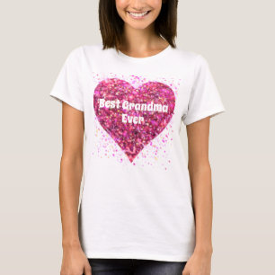 Pink sparking glitter heart best Grandma ever T-Shirt