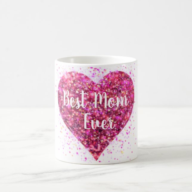 Pink sparking glitter heart best mum ever coffee mug (Center)