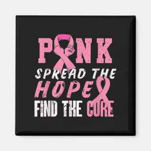 Pink Spread The Hope Find Cure _ Breast Cancer Awa Magnet