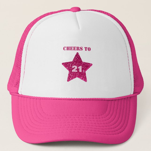 Pink Star Glitter Cheers to 21 21st Birthday Trucker Hat (Front)