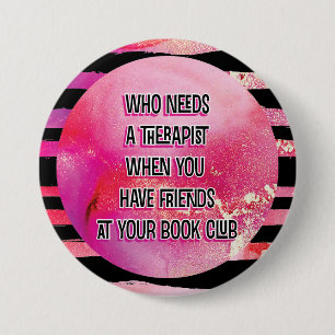 Pink Stripe Book Club Member Funny Therapy 7.5 Cm Round Badge
