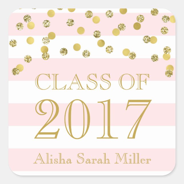 Pink Stripe Gold Confetti Graduation Class of 2017 Square Sticker (Front)