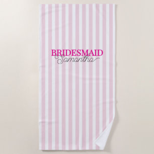 Pink Striped Personalised Script Name Bridesmaid Beach Towel