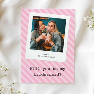 Pink Striped “Will You Be My Bridesmaid?” Photo Invitation
