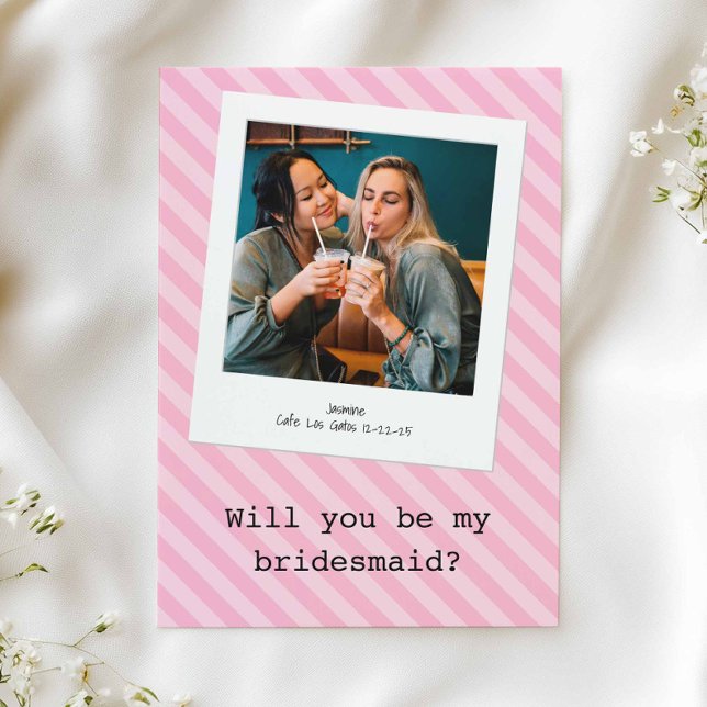 Pink Striped “Will You Be My Bridesmaid?” Photo Invitation (Creator Uploaded)