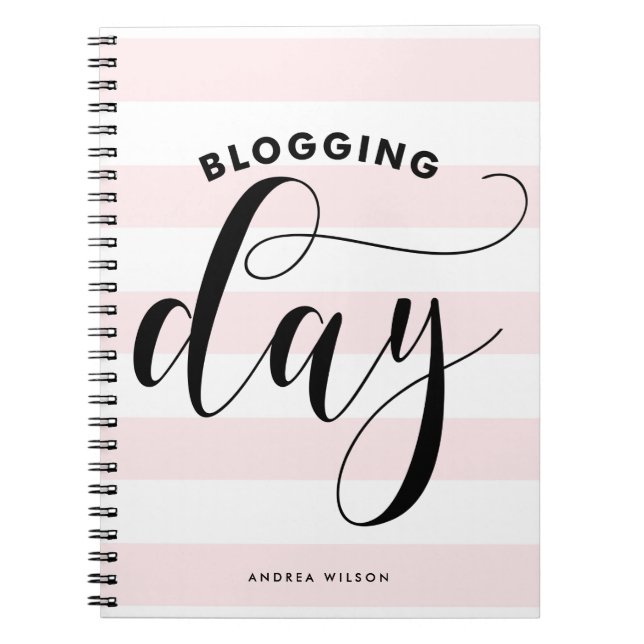Pink Stripes Blogging Day Calligraphy Personalised Notebook (Front)