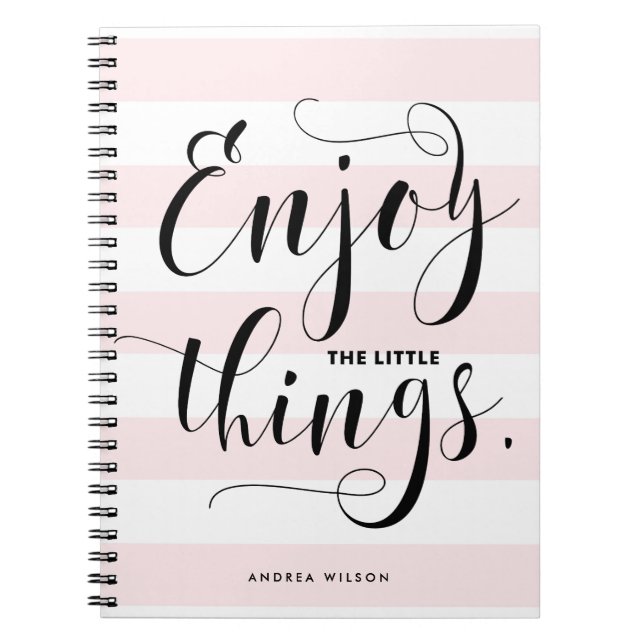 Pink Stripes | Enjoy The Little Things Calligraphy Notebook (Front)