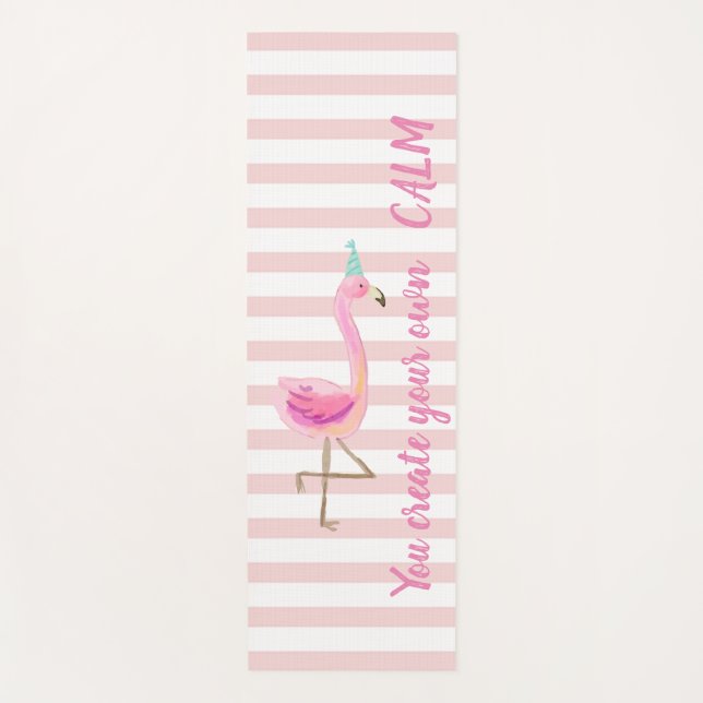 Pink Stripes Flamingos You Create Your Own Calm Yoga Mat (Front)
