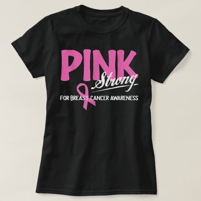 Pink Strong For Breast Cancer Awareness Pink Ribbo T-Shirt (Design Front)