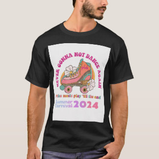 Pink Summer Carnival Tour 2024 Never Gonna Not T-Shirt