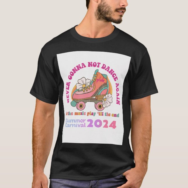 Pink Summer Carnival Tour 2024 Never Gonna Not T-Shirt (Front)