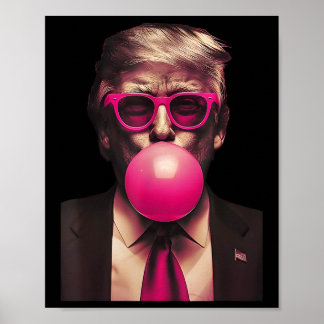 Pink Sungles Trump Bubble Gum Shirt Vote President Poster