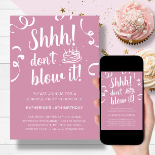 Pink Surprise Birthday   Don't Blow It Invitation