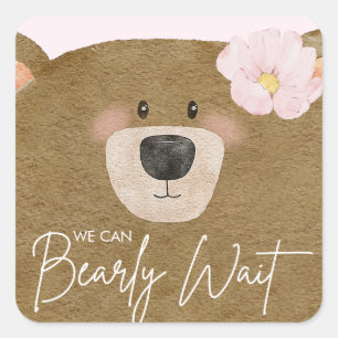 Pink Teddy We Can Bearly Wait Girl Baby Shower Square Sticker