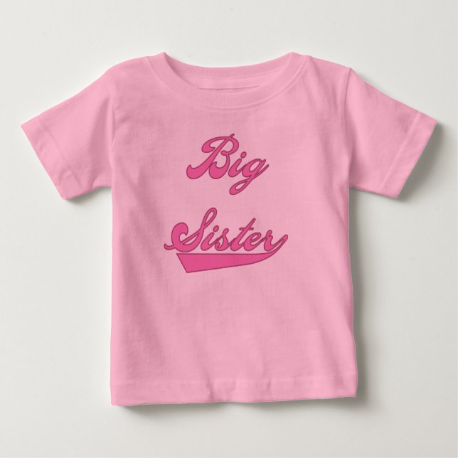 Pink Text Big Sister Baby T-Shirt (Front)