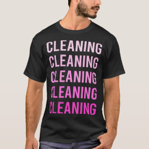 Pink Text Cleaning T-Shirt